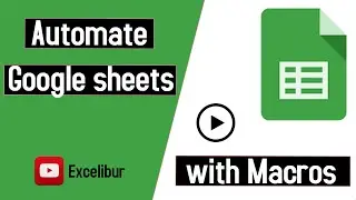 Automate Google Sheet with Macro