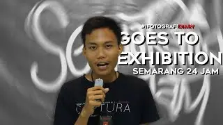 GOES TO SEMARANG 24 JAM EXHIBITION | 