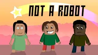 Not a Robot