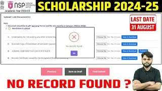 NSP Scholarship 2024-25 No Record Found | NSP Scholarship 2024-25 Apply Problem | NSP New Update
