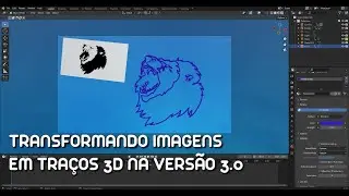BLENDER 3D - TRANSFORMANDO IMAGENS EM TRAÇOS nas versões 3.0