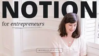Notion Tutorial for Entrepreneurs