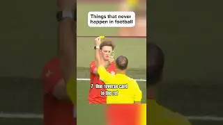 Things that never happen in football