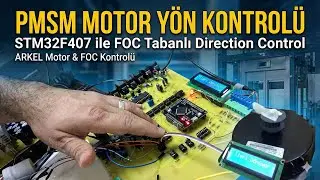 PMSM Motor Yön Kontrol || PMSM Motor Direction Control (STM32F407)