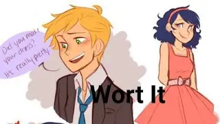 Леди Баг и Супер Кот - Wort It