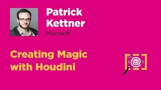 Creating Magic With Houdini. Patrick Kettner