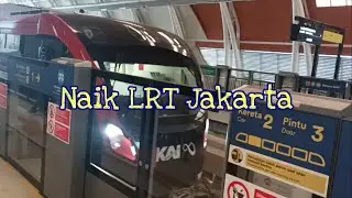 NAIK LRT JAKARTA MENUJU BEKASI