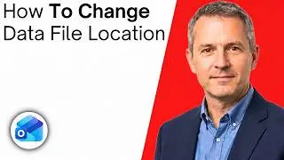 How To Change Outlook Data File Location