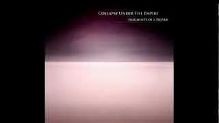 Collapse Under The Empire - Breaking The Light