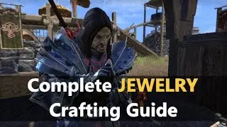 ESO  Completel Jewelry Crafting Guide!