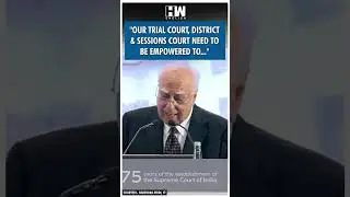 #Shorts | "Our trial court, district & sessions court need to be empowered to..."