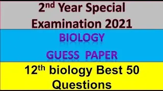 12th biology guess paper || Fsc biology questions || 2nd year biology guess