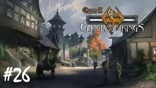 Crusader Kings 2 Elder Kings - Часть 26 