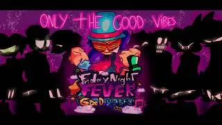 Sweet (UNFINISHED) - Friday Night Fever': Good Vibes OST