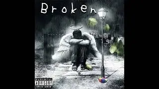 Broken Ft. Tra rags, Monniee7 & Lahwoody (Prod. DJ KD)