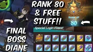 Rank 80, Final Boss Diane and Free SSR Tickets & Gems INCOMING!!! - Seven Deadly Sins: Grand Cross