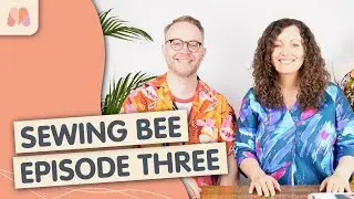 Great British Sewing Bee | Episode 3 Reaction | Patterns & Fabric