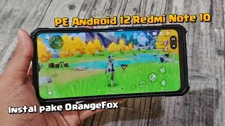 Review Pixel Experience Android 12 Redmi Note 10 + Test Genshin Impact