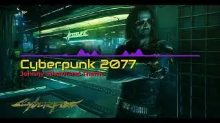 Cyberpunk 2077 - Johnny Silverhand Theme Music [4K]