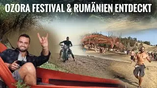 OZORA Festival 2022 überlebt & ILLEGAL in Rumänien übernachtet | Rumänien 🇷🇴