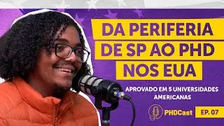 Ele foi aprovado no PhD nos EUA em menos de 20 dias após a aplicação | PHDCast Ep. 7 - Gabriel