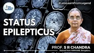 Status Epilepticus - Prof. S.R Chandra