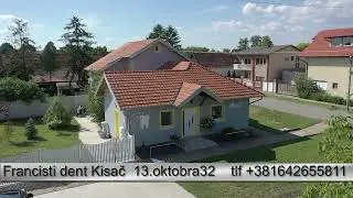 ORDINACIJA FRANCISTI DENT - KISAČ -/ IZ VAZDUHA./