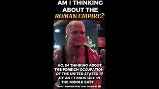 AM I THINKING ABOUT THE ROMAN EMPIRE? No, IM THINKING ABOUT…