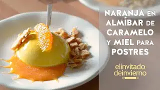 {Naranjas en almibar} de caramelo y miel, muy fáciles para adornar postres