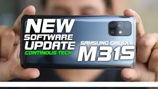M31s Samsung Galaxy New Software Update July 🔥 2022 #m31s  #softwareupdate -Continous TecX