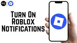 How To Turn On Roblox Notifications 2026