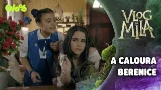 A Caloura Berenice | T.2 EP.1 | Vlog da Mila | Gloob