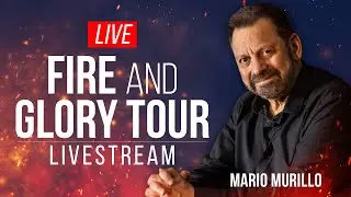 Fire and Glory Tour Livestream | Mario Murillo (Night 2)