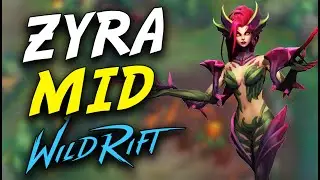 ¡¡HE VUELTO!! para JUGAR ZYRA MID en WILD RIFT
