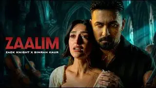 Zack Knight - Zaalim Ft Simran Kaur (8K Music Video)