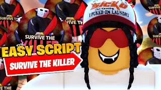 *UPDATED* Best Survive The Killer Auto Farm Script *Auto Loot*