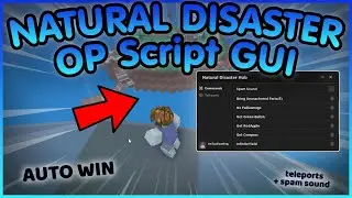 Roblox Natural Disaster Survival Script GUI OP [AUTO WIN + More] (No Linkvertise 2023)