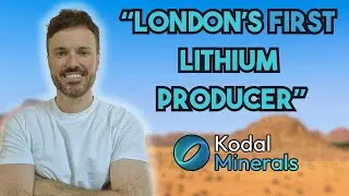 London's FIRST Lithium Producer, Kodal Minerals Stock