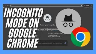 How To Go Incognito Mode In Google Chrome