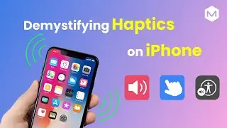 [1 Min Guide] Customize Your iPhone System & Touch Haptics!