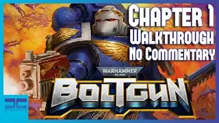 Warhammer 40,000: Boltgun - Chapter 1 Full Walkthrough (No Commentary) | Playing Quietly
