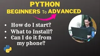 What do I need to learn python programming Learn python from scratch python for beginners python in