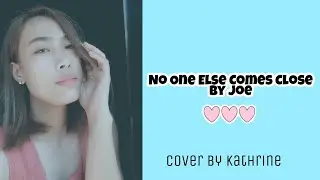 No One Else Comes Close | With Lyrics | Kathrine Cover