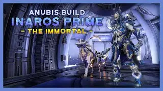 Warframe | Inaros Prime - Anubis Build | The IMMORTAL