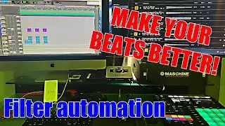 How To Make Your Beats Better With Filter Automation!