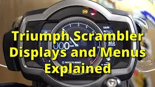 Triumph Scrambler 1200 Instrument Panel and Menus Explained