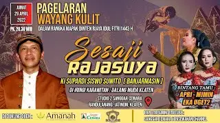 LIVE. Wayang Kulit Ki Supardi Siswo Suwito. Lakon Sesaji Rajasuyo. Bt. Apri Mimin Ka Uget2 dkk.