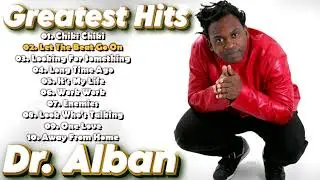 Dr. Alban Greatest Hits . The Best Music . Best Songs