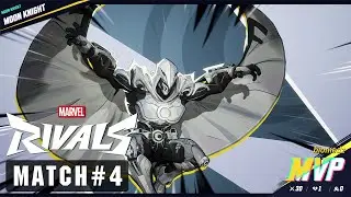 MARVEL RIVALS | MATCH 4: MOON KNIGHT IS MY MAIN | MULTIPLAYER GAMEPLAY 4K60FPS