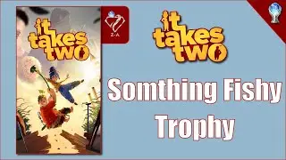 It takes two Something Fishy Trophy